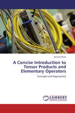 A Concise Introduction to Tensor Products and Elementary Operators