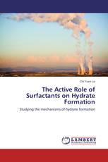 The Active Role of Surfactants on Hydrate Formation