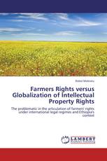 Farmers Rights versus  Globalization of Intellectual Property Rights