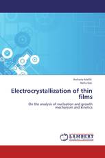 Electrocrystallization of thin films