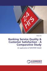 Banking Service Quality & Customer Satisfaction  - A Comparative Study