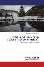 Duties and Leadership Styles of School Principals