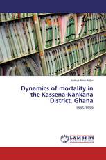 Dynamics of mortality in the Kassena-Nankana District, Ghana