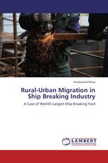 Rural-Urban Migration in Ship Breaking Industry