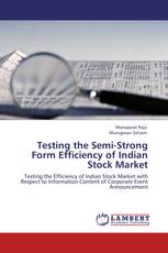 Testing the Semi-Strong Form Efficiency of Indian Stock Market