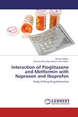 Interaction of Pioglitazone and Metformin with Naproxen and Ibuprofen