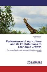 Performance of Agriculture and its Contributions to Economic Growth