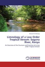 Limnology of a Low Order Tropical Stream: Sagana River, Kenya