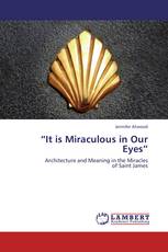 “It is Miraculous in Our Eyes”