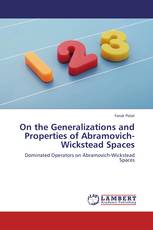 On the Generalizations and  Properties of Abramovich-Wickstead Spaces