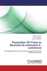 Prevention Of Crime In Business-to-consumer E-commerce