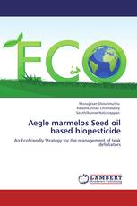 Aegle marmelos Seed oil based biopesticide