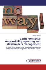 Corporate social responsibility reporting and stakeholders management