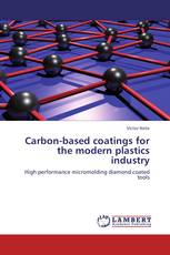 Carbon-based coatings for the modern plastics industry