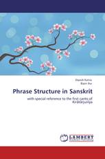 Phrase Structure in Sanskrit