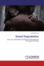 Sweet Degradation