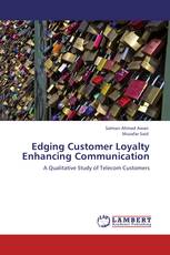 Edging Customer Loyalty Enhancing Communication