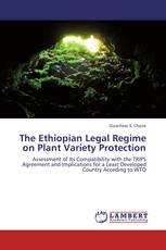 The Ethiopian Legal Regime on Plant Variety Protection