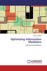 Optimizing Information Mediators