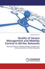 Quality of Service Management and Mobility Control in Ad Hoc Networks