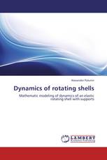 Dynamics of rotating shells