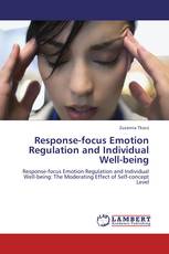 Response-focus Emotion Regulation and Individual Well-being