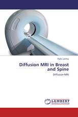 Diffusion MRI in Breast  and Spine