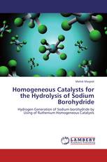 Homogeneous Catalysts for the Hydrolysis of Sodium Borohydride