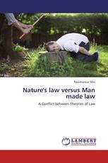 Nature's law versus Man made law