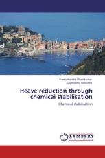 Heave reduction through chemical stabilisation
