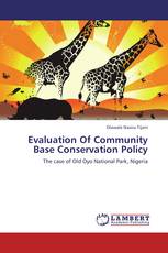 Evaluation Of Community Base Conservation Policy