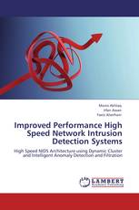 Improved Performance High Speed Network Intrusion Detection Systems