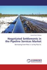 Negotiated Settlements in the Pipeline Services Market