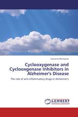 Cyclooxygenase and Cyclooxgenase Inhibitors in Alzheimer's Disease