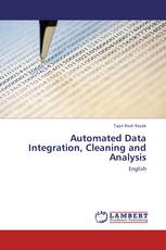 Automated Data Integration, Cleaning and Analysis