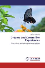 Dreams and Dream-like Experiences