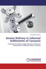 Service Delivery in Informal Settlements of Tanzania