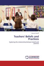 Teachers' Beliefs and Practices