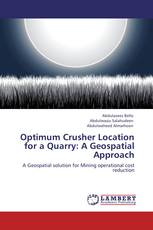 Optimum Crusher Location for a Quarry: A Geospatial Approach