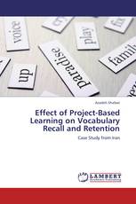 Effect of Project-Based Learning on Vocabulary Recall and Retention