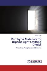 Porphyrin Materials for Organic Light Emitting Diodes