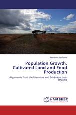 Population Growth, Cultivated Land and Food Production