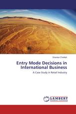 Entry Mode Decisions in International Business