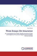 Three Essays On Insurance