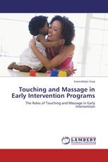 Touching and Massage in Early Intervention Programs