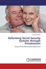 Reforming Social Security Systems through Privatization
