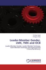 Leader-Member Gender, LMX, TMX and OCB