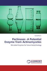 Pectinases -A Potential Enzyme from Actinomycetes