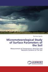 Micrometeorological Study of Surface Parameters of the Soil