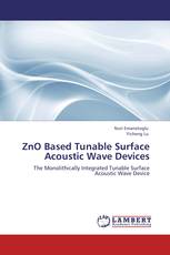 ZnO Based Tunable Surface Acoustic Wave Devices